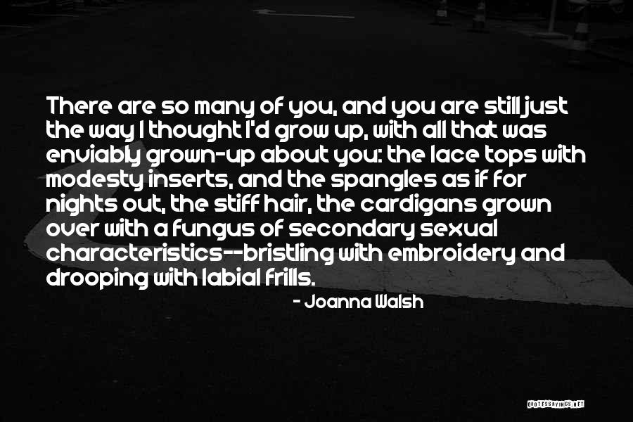 Spangles Quotes By Joanna Walsh Spangles Quotes By Joanna Walsh