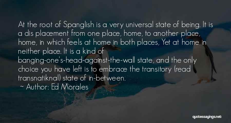 Spanglish Quotes By Ed Morales