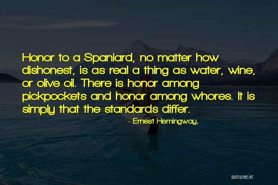 Spaniard Quotes By Ernest Hemingway, Spaniard Quotes By Ernest Hemingway,