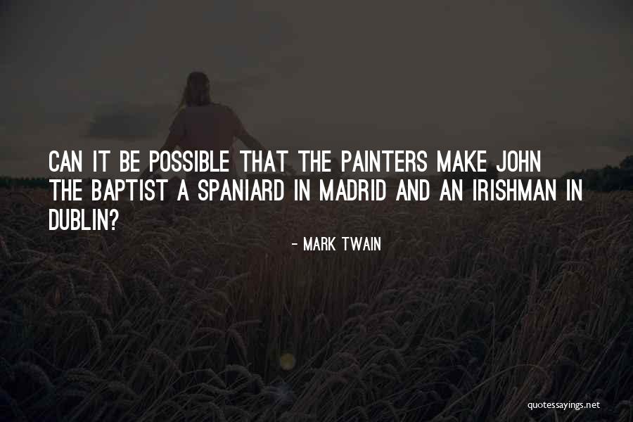 Spaniard Quotes By Mark Twain Spaniard Quotes By Mark Twain