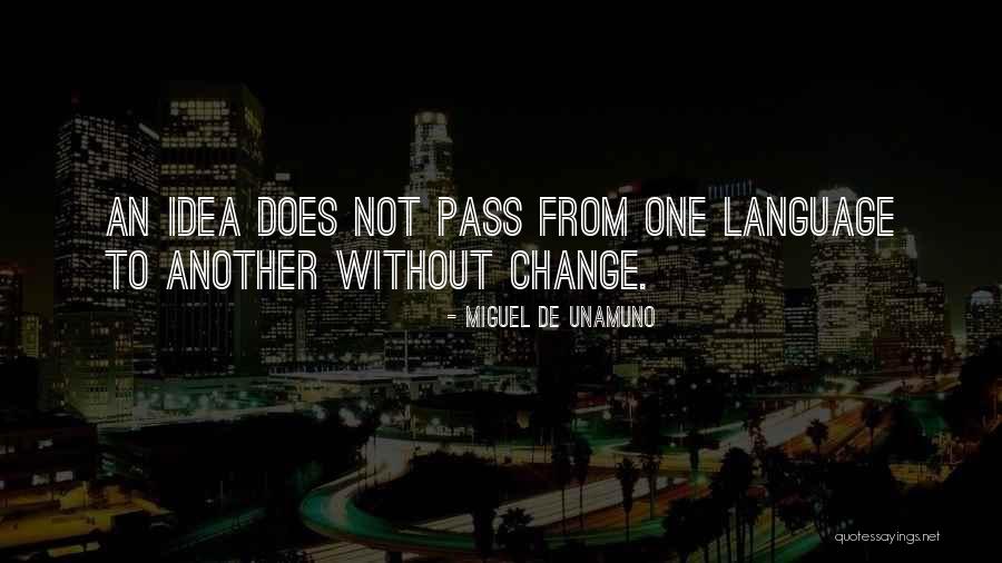 Spanicity Quotes By Miguel De Unamuno Spanicity Quotes By Miguel De Unamuno