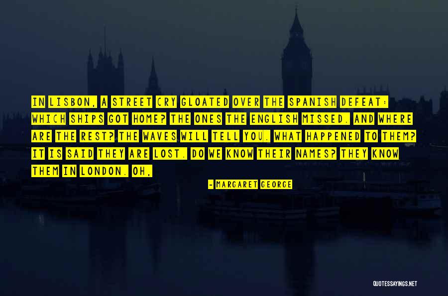 Spanish And English Quotes By Margaret George Spanish And English Quotes By Margaret George