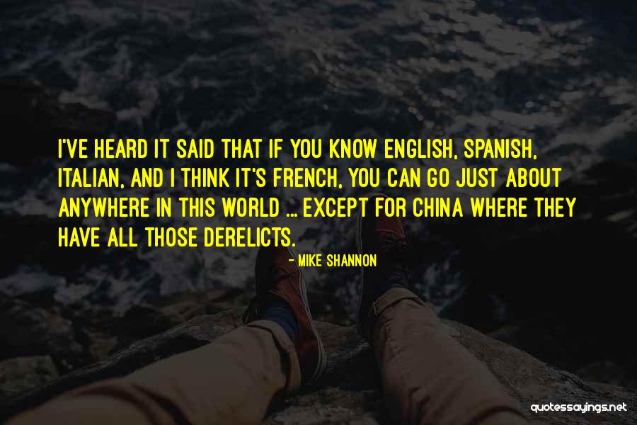 Spanish And English Quotes By Mike Shannon Spanish And English Quotes By Mike Shannon