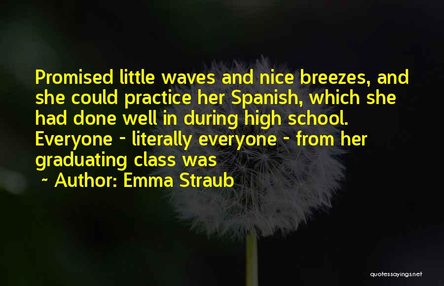 Spanish Class Quotes By Emma Straub