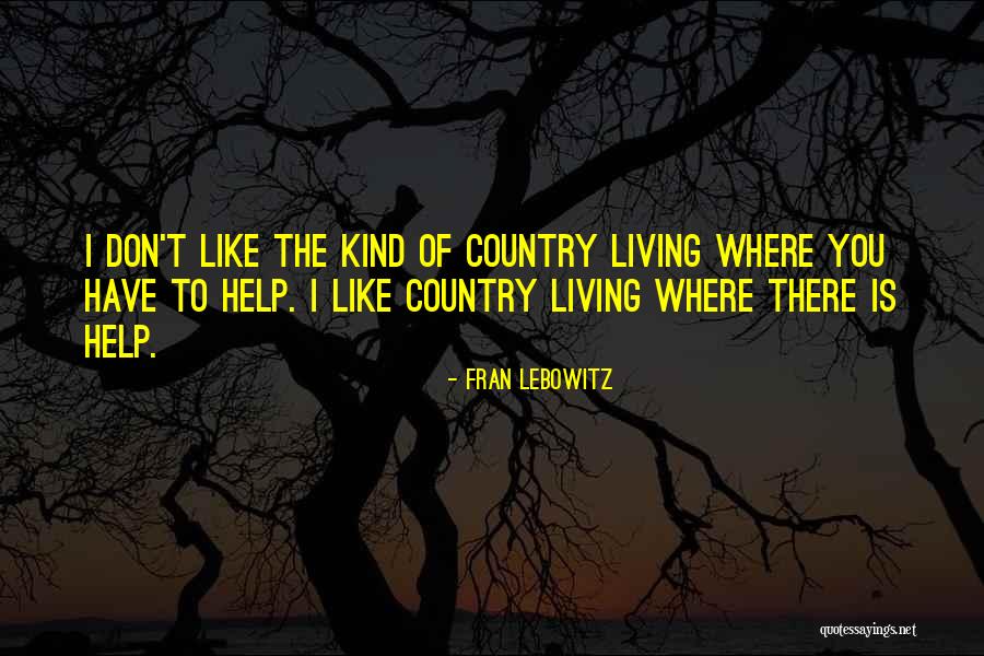 Spanish Club Quotes By Fran Lebowitz Spanish Club Quotes By Fran Lebowitz