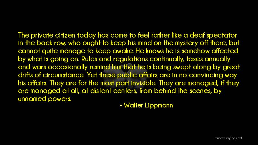 Spanish Club Quotes By Walter Lippmann Spanish Club Quotes By Walter Lippmann