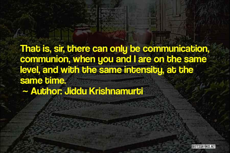 Spanish Good Luck Quotes By Jiddu Krishnamurti