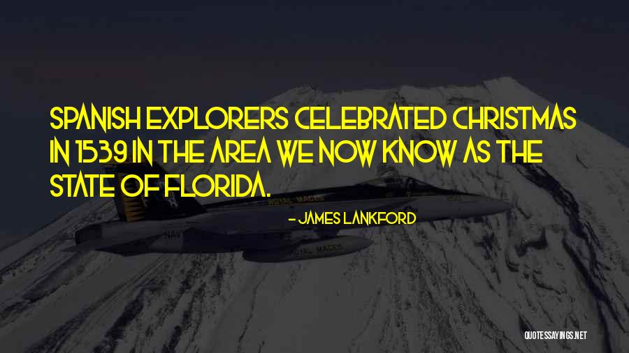 Spanish How Are You Quotes By James Lankford