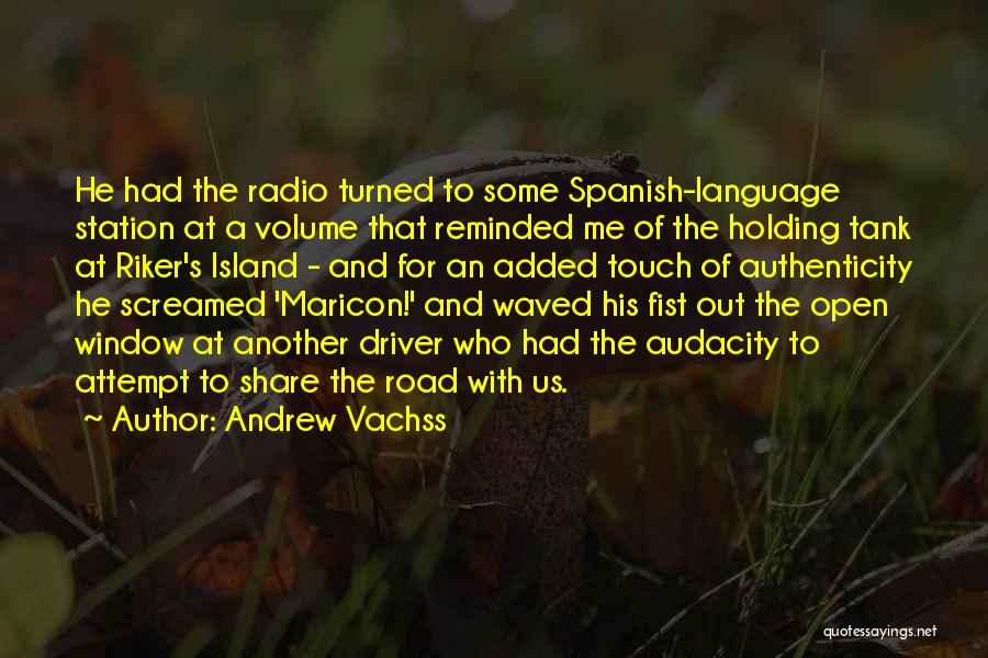 Spanish Language Quotes By Andrew Vachss