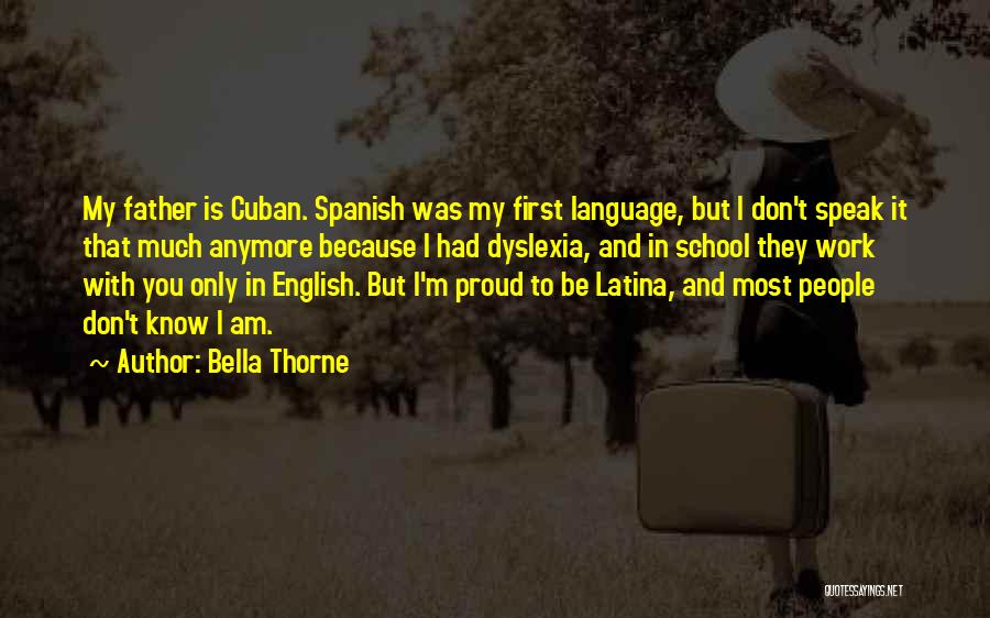 Spanish Language Quotes By Bella Thorne