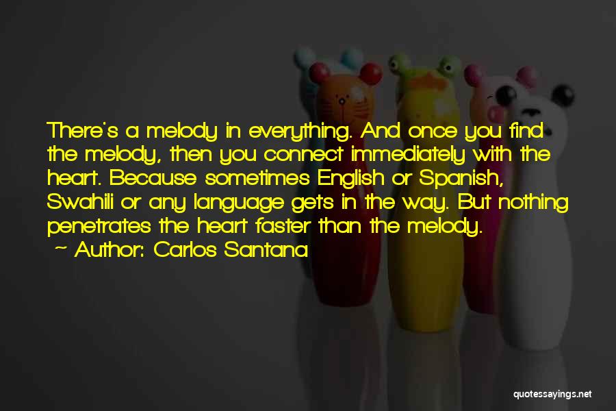 Spanish Language Quotes By Carlos Santana