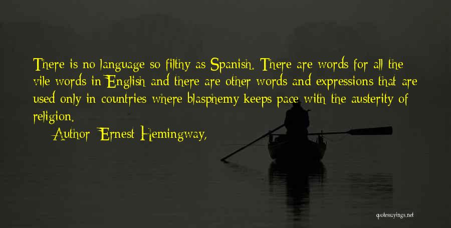 Spanish Language Quotes By Ernest Hemingway,