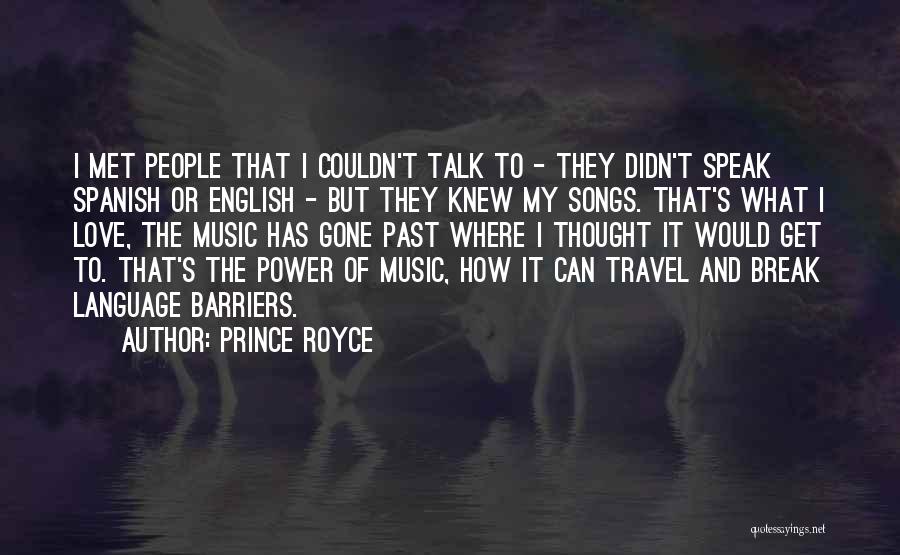 Spanish Language Quotes By Prince Royce