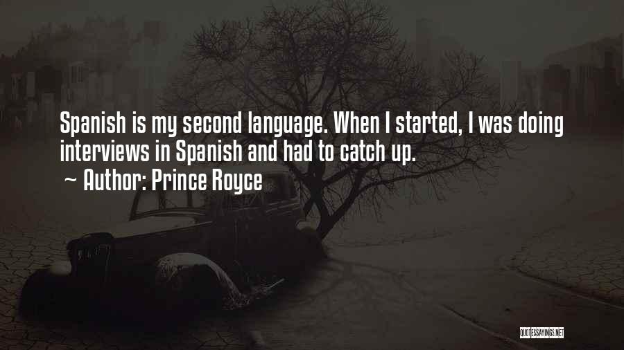 Spanish Language Quotes By Prince Royce