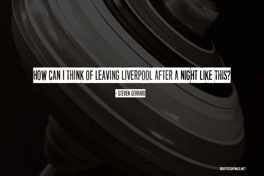 Spanish Mottos Quotes By Steven Gerrard