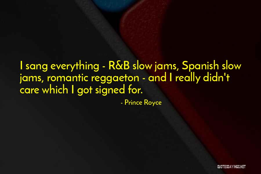 Spanish Reggaeton Quotes By Prince Royce