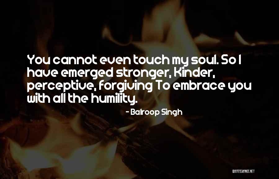 Spanish Settlement In The Americas Quotes By Balroop Singh
