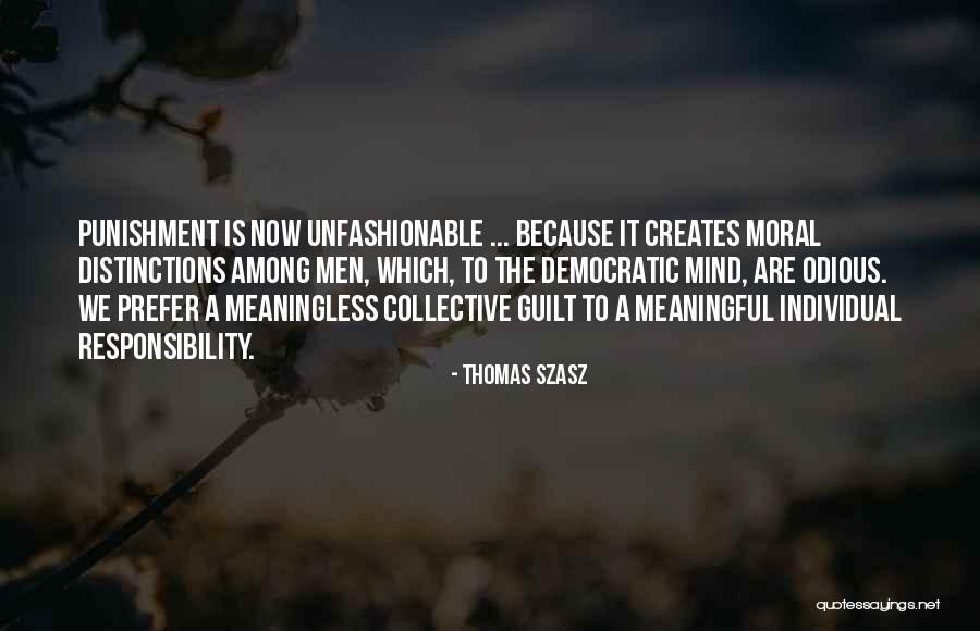 Spanish Settlement In The Americas Quotes By Thomas Szasz