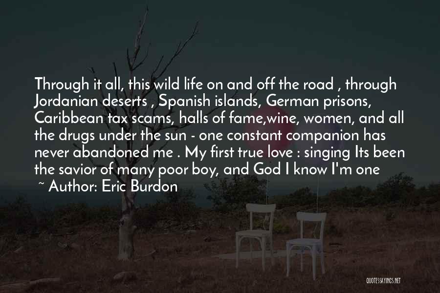 Spanish Wine Quotes By Eric Burdon