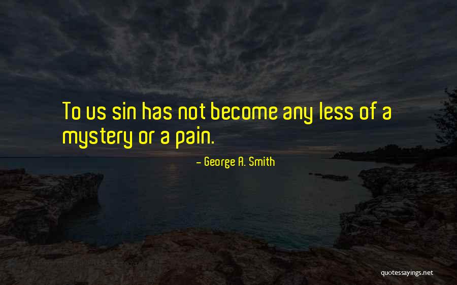 Spankee Quotes By George A. Smith Spankee Quotes By George A. Smith