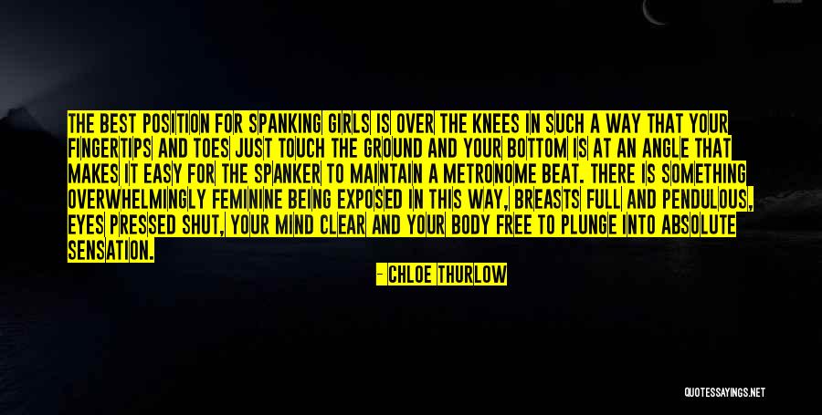 Spanker Quotes By Chloe Thurlow Spanker Quotes By Chloe Thurlow