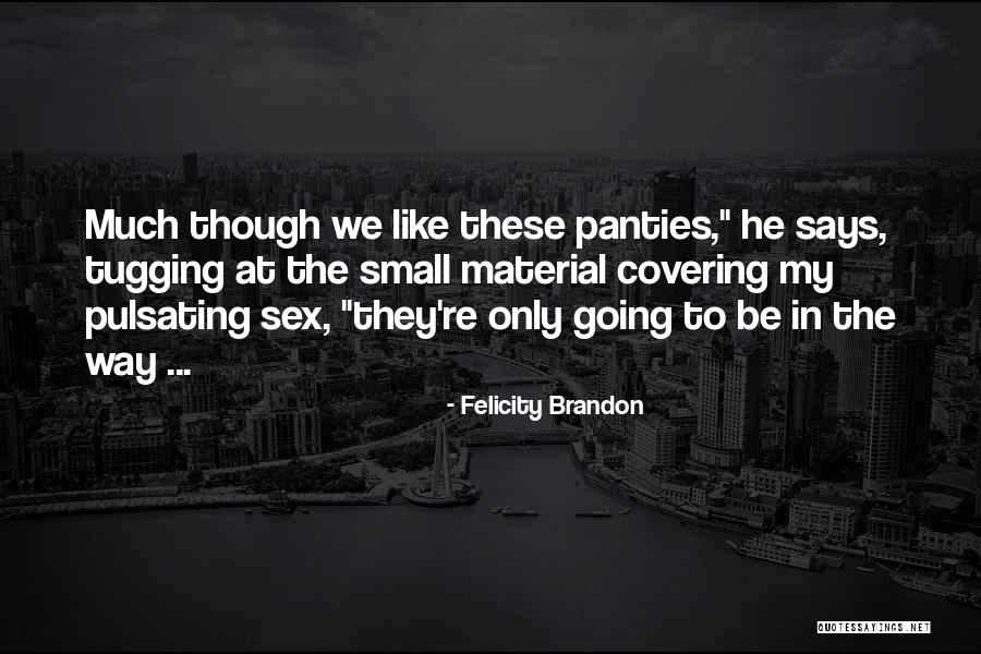 Spanking Quotes By Felicity Brandon Spanking Quotes By Felicity Brandon