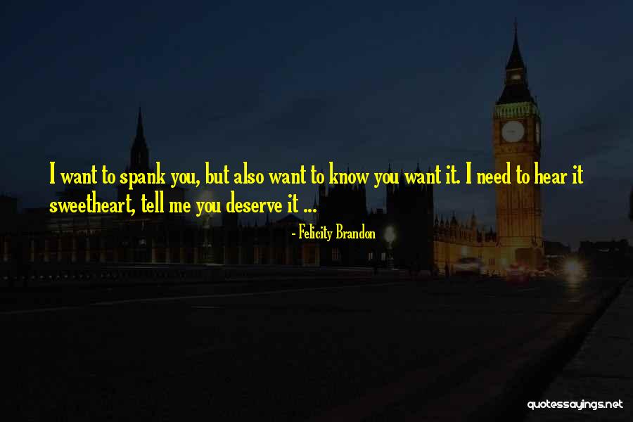 Spanking Quotes By Felicity Brandon Spanking Quotes By Felicity Brandon