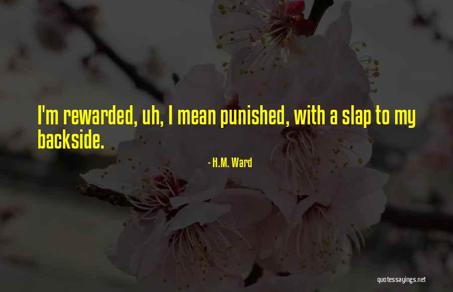 Spanking Quotes By H.M. Ward Spanking Quotes By H.M. Ward
