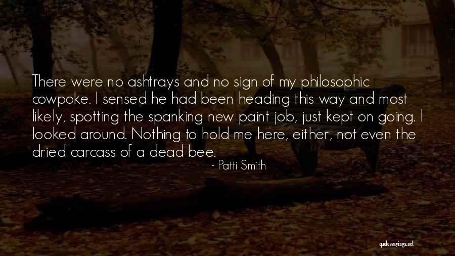 Spanking Quotes By Patti Smith Spanking Quotes By Patti Smith