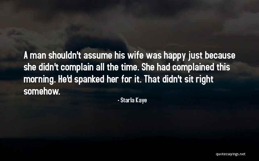 Spanking Quotes By Starla Kaye Spanking Quotes By Starla Kaye