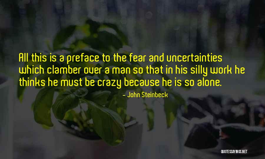 Spanner In The Works Quotes By John Steinbeck Spanner In The Works Quotes By John Steinbeck