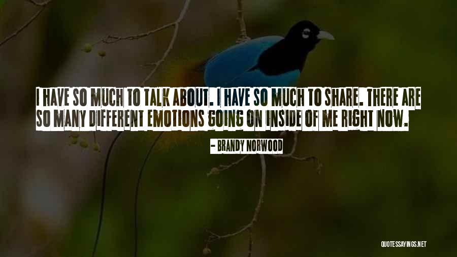 Spanski Vetar Quotes By Brandy Norwood Spanski Vetar Quotes By Brandy Norwood