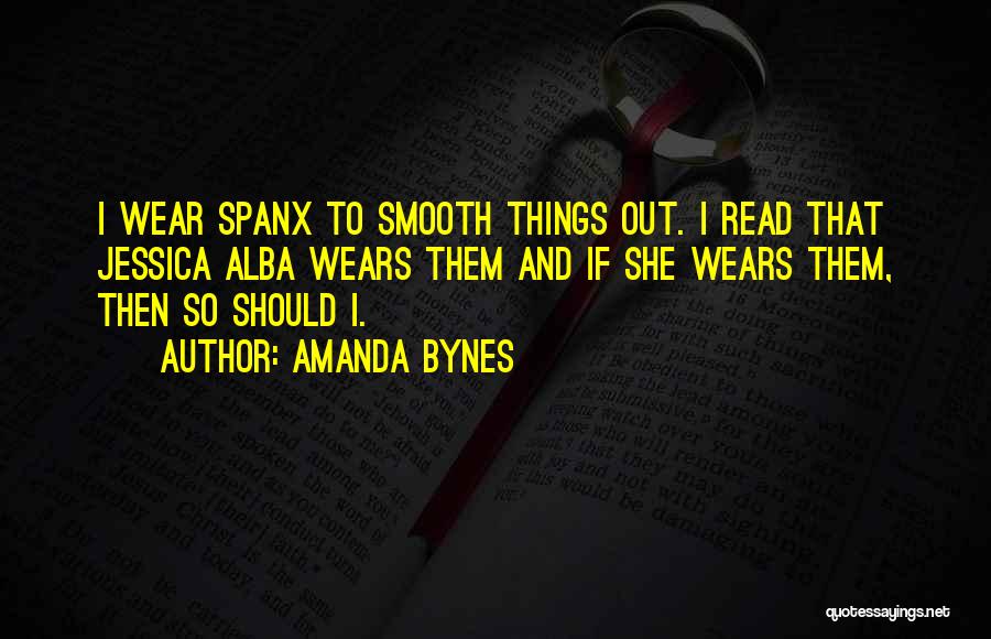 Spanx Quotes By Amanda Bynes