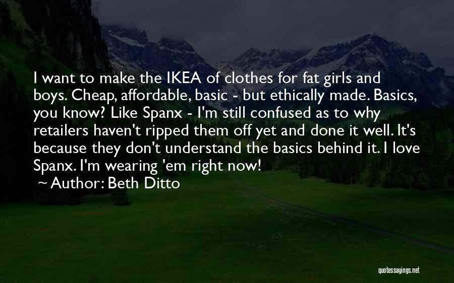 Spanx Quotes By Beth Ditto