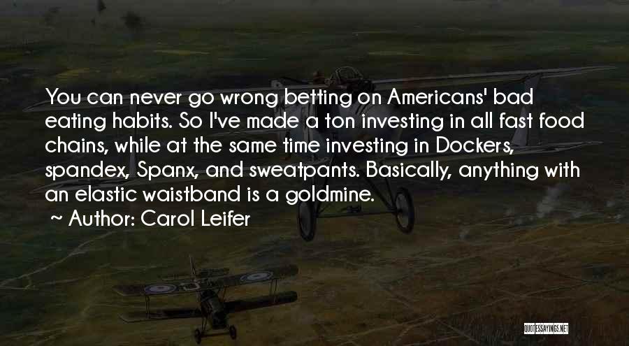 Spanx Quotes By Carol Leifer