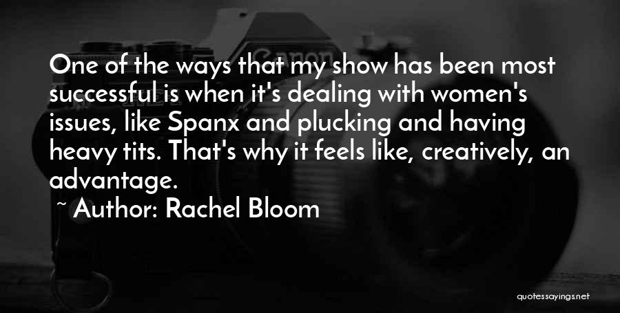 Spanx Quotes By Rachel Bloom