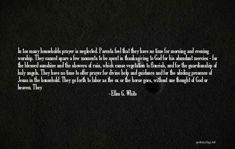 Spare A Thought Quotes By Ellen G. White Spare A Thought Quotes By Ellen G. White