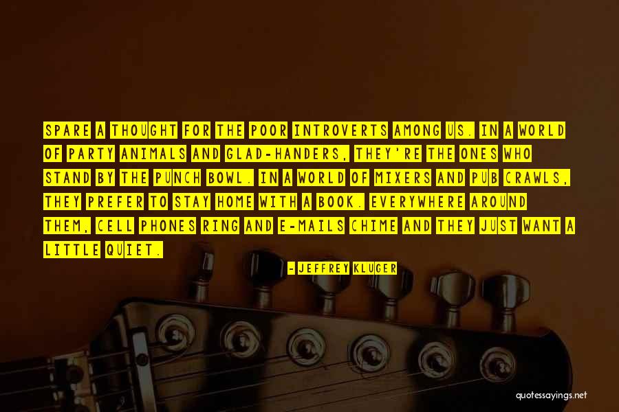Spare A Thought Quotes By Jeffrey Kluger Spare A Thought Quotes By Jeffrey Kluger