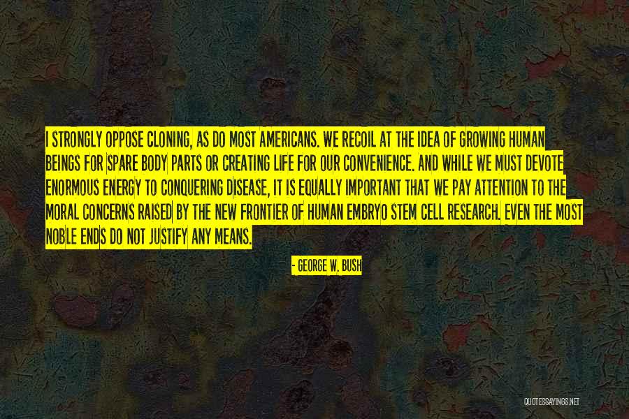 Spare Me My Life Quotes By George W. Bush Spare Me My Life Quotes By George W. Bush