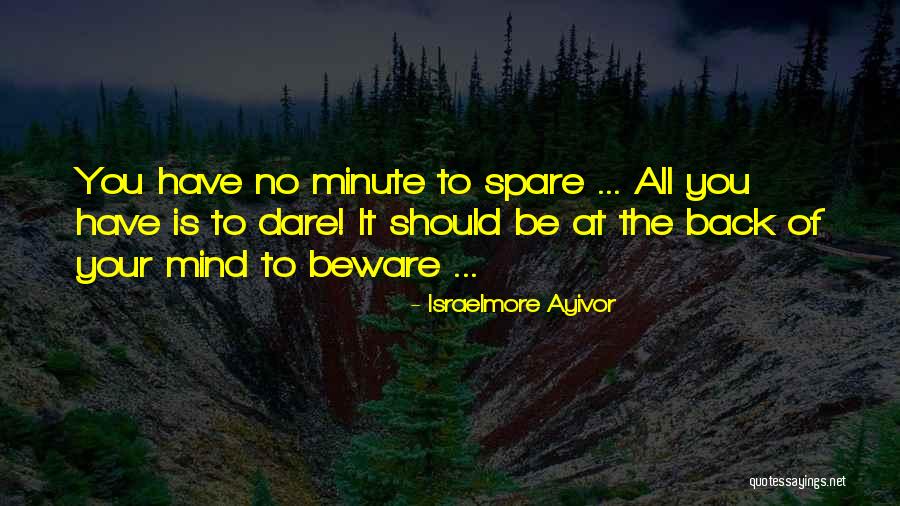 Spare Me My Life Quotes By Israelmore Ayivor Spare Me My Life Quotes By Israelmore Ayivor