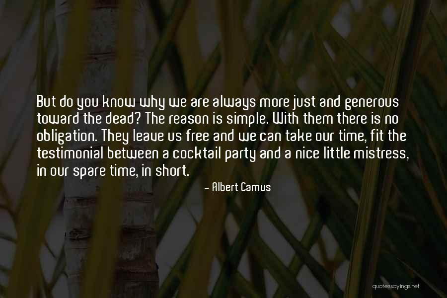 Spare Us Quotes By Albert Camus