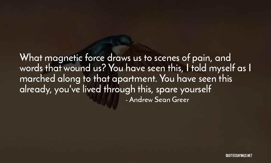 Spare Us Quotes By Andrew Sean Greer