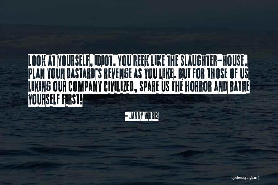 Spare Us Quotes By Janny Wurts