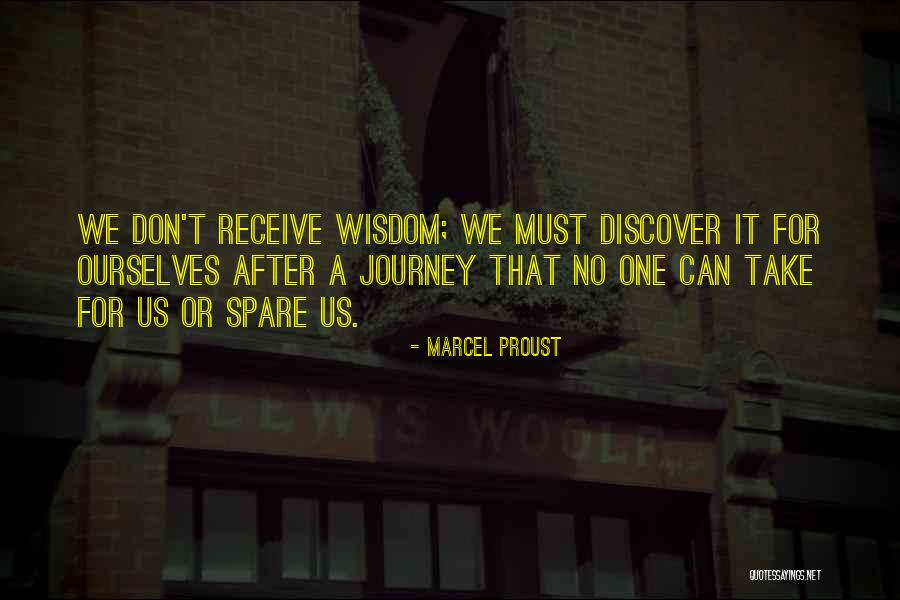 Spare Us Quotes By Marcel Proust