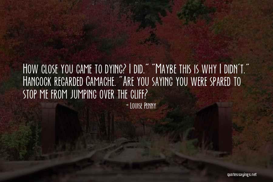 Spared Quotes By Louise Penny Spared Quotes By Louise Penny
