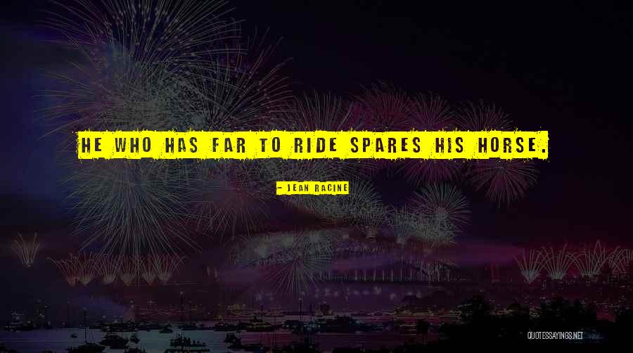 Spares Quotes By Jean Racine Spares Quotes By Jean Racine