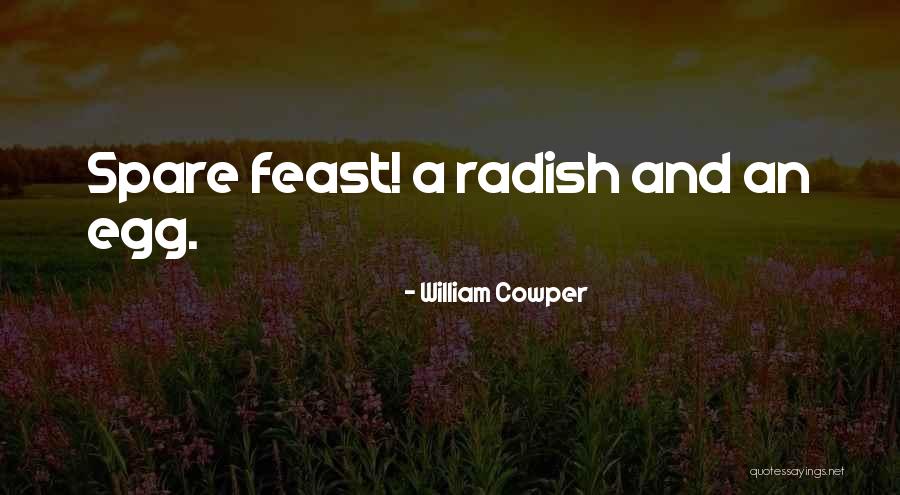 Spares Quotes By William Cowper Spares Quotes By William Cowper