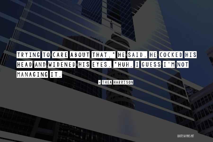 Spargalke Quotes By Thea Harrison Spargalke Quotes By Thea Harrison