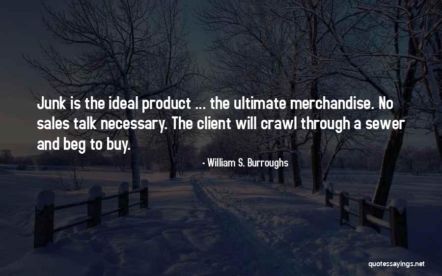 Sparganosis Quotes By William S. Burroughs Sparganosis Quotes By William S. Burroughs