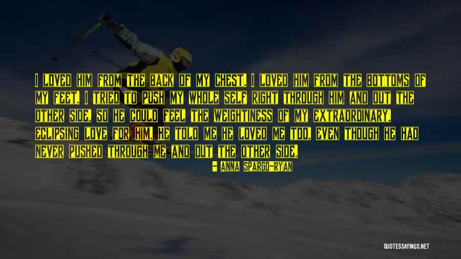 Spargo Quotes By Anna Spargo-Ryan Spargo Quotes By Anna Spargo-Ryan